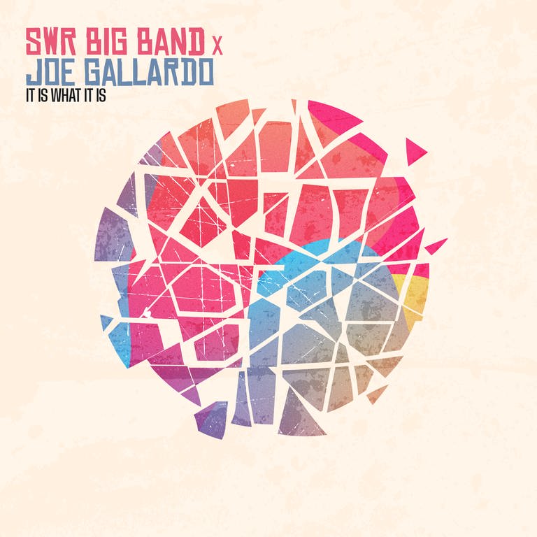 Albumcover von It Is What It Is der SWR Big Band