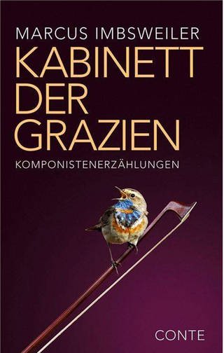 Buch-Cover: Marcus Imbsweiler: Kabinett der Grazien (Foto: Pressestelle, Conte Verlag)