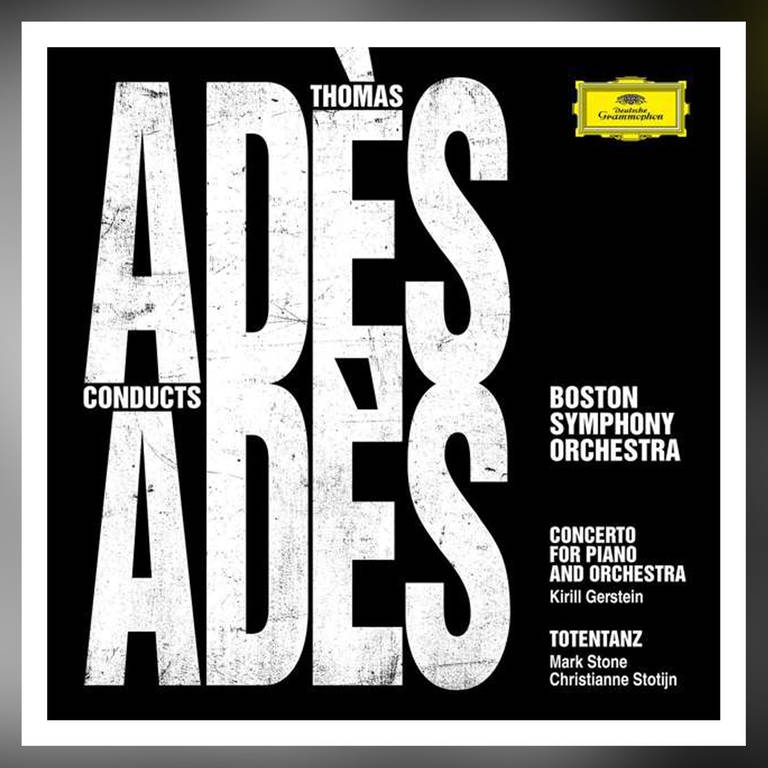 CD-Cover: Adès conducts Adès (Foto: Pressestelle, Deutsche Grammophon)