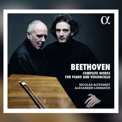 CD-Cover: Nicolas Altstaedt und Alexander Lonquich: Ludwig van Beethoven: Cellosonaten Nr.1-5 (Foto: Pressestelle, Alpha)