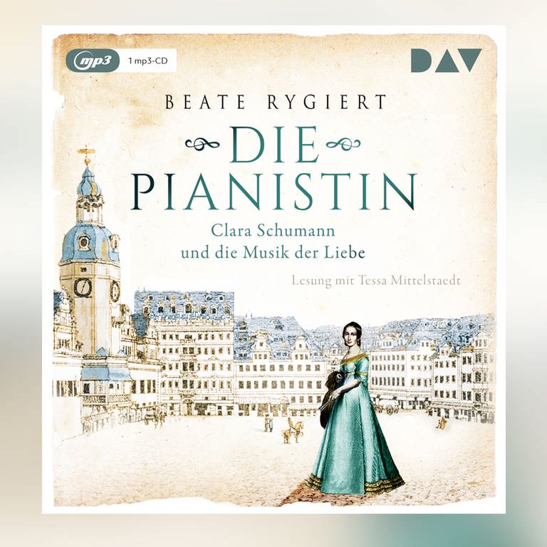 Cover - Beate Rygiert: Die Pianistin - Clara Schumann und die Musik der Liebe (Foto: Pressestelle, Der Audio Verlag)