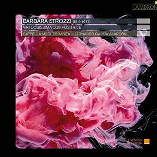 CD-Cover Barbara Strozzi Virtusissima Compositrice (Foto: Pressestelle, Editions Ambronay)