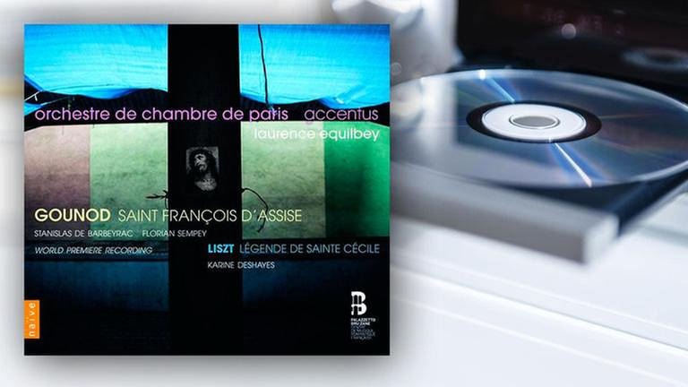 CD-Cover: Charles Gounod: Saint Francois D'Assise (Foto: SWR, Naive -)