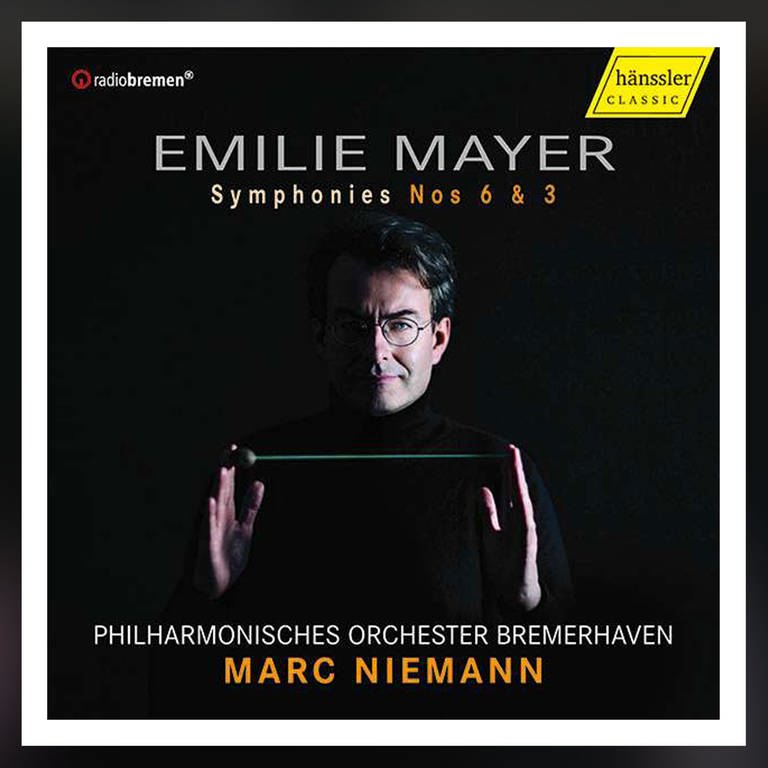 Emilie Mayer: Symphonien Nr.6 & Nr. 3 (Foto: Pressestelle, Hänssler Classics)