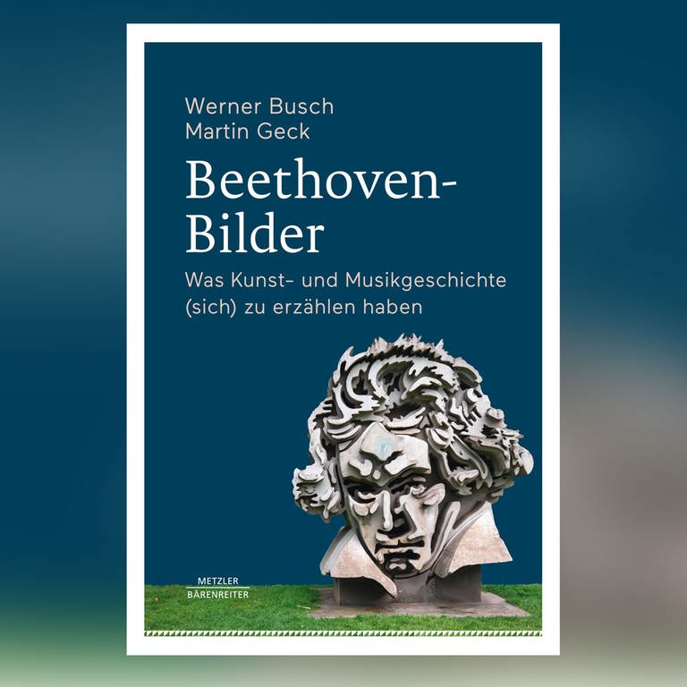Buch-Cover: Werner Busch und Martin Geck: Beethoven-Bilder