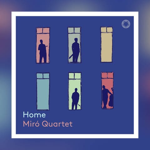 „Home“ mit dem Miró Quartet