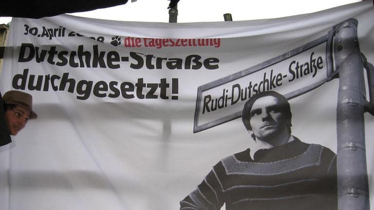 Transparent: Dutschke-Straße durchgesetz! (Foto: SWR, Privat - Detlef Berentzen)