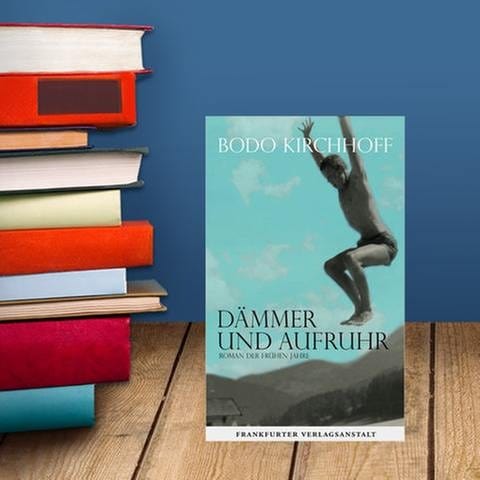 Buchcover:  Bodo Kirchhoff: Dämmer und Aufruhr (Foto: SWR, Frankfurter Verlagsanstalt - Frankfurter Verlagsanstalt)