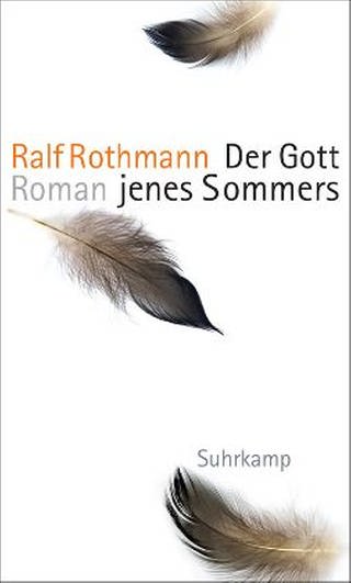 Buchcover: Ralf Rothmann: Der Gott jenes Sommers