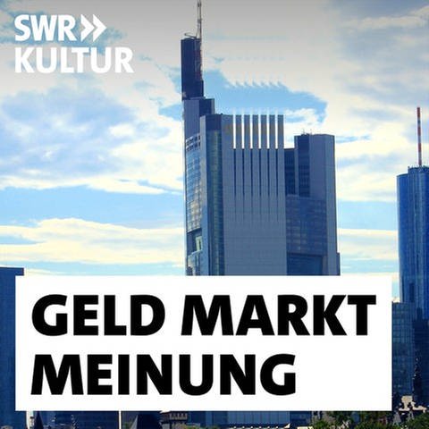 Podcastbild SWR2 Geld, Markt, Meinung (Foto: Unsplash)