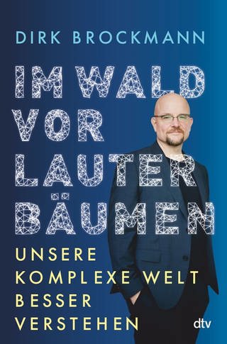 Buchcover: Dirk Brockmann | Im Wald vor lauter Bäumen (dtv) (Foto: dtv)