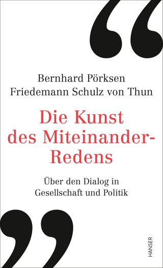 Buchcover | Bernhard Pörksen und Friedemann Schulz von Thun (Foto: Hanser Buchverlag)