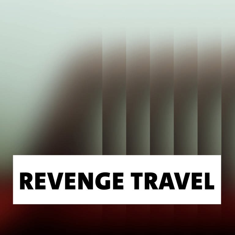 Revenge Travel (Foto: SWR, Natalie Geisel)