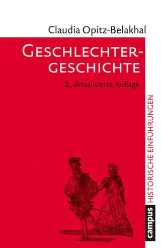 Buchcover: Claudia Opitz-Belakhal: Geschlechtergeschichte (Foto: Campus, Frankfurt/M. 2010)