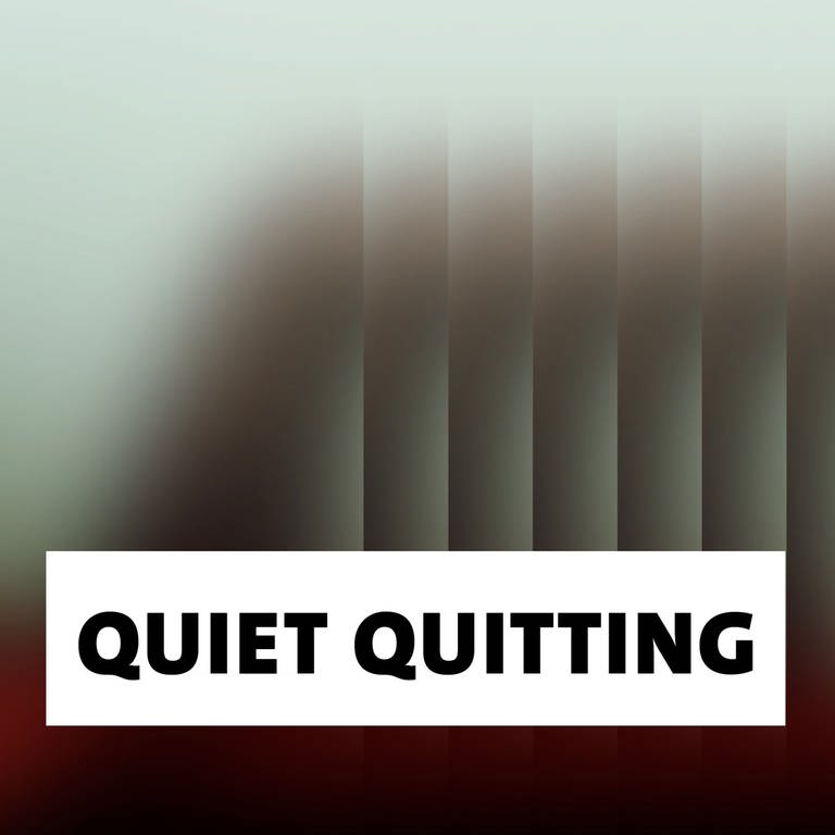 Wort der Woche: Quiet Quitting (Foto: SWR, Monica Jung)