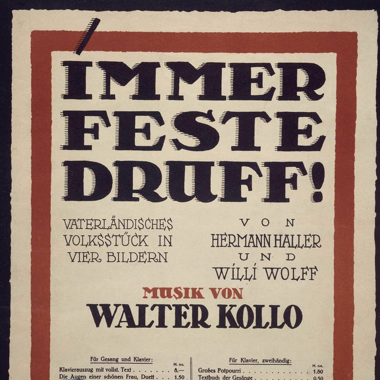 Walter Kollo, Immer feste druff!  Titelblatt Kollo, Walter Operettenkomponist; 1878-1940. Werke: Immer feste druff! 