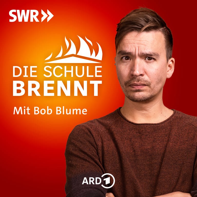 Die Schule brennt – der Bildungspodcast mit Bob Blume (SWR)