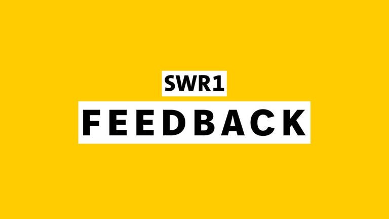 SWR1 Feedback (Foto: SWR)