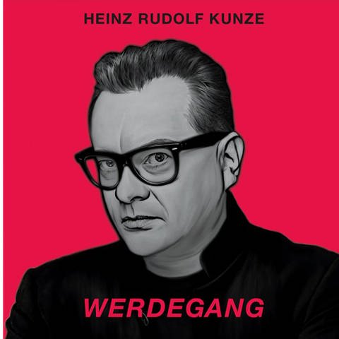 CD-Cover: Werdegang von Heinz Rudolf Kunze (2021)