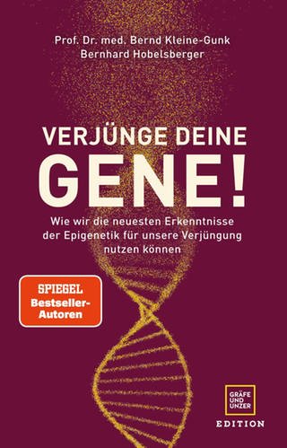 Verjünge deine Gene! von Prof. Bernd Kleine-Gunk (Foto: GRÄFE UND UNZER Edition)