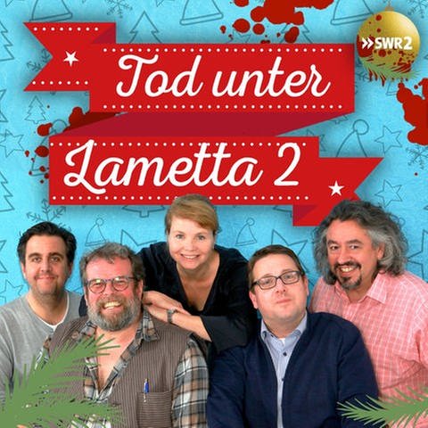 Reihenmotiv zu "Tod unter Lametta 2" mit Gruppenfoto: Bastian Pastewka, Jochen Malmsheimer, Annette Frier, Kai Magnus Sting und Leonhard Koppelmann