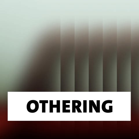Wort der Woche: Othering (Foto: SWR)