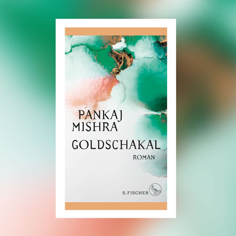 Pankaj Mishra – Goldschakal