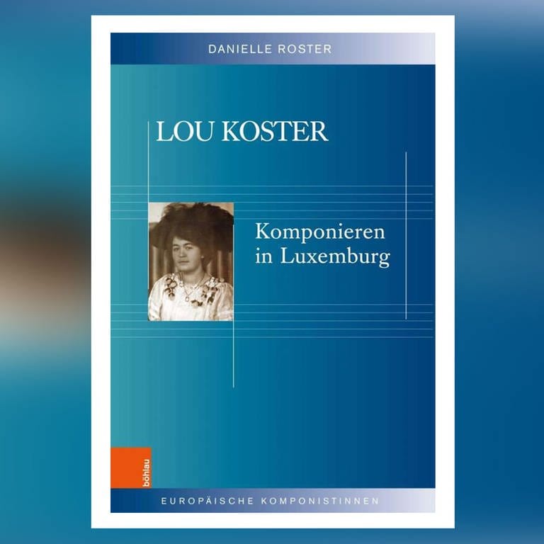 Buch-Cover: Danielle Roster: Lou Koster (Foto: Pressestelle, Böhlau-Verlag)