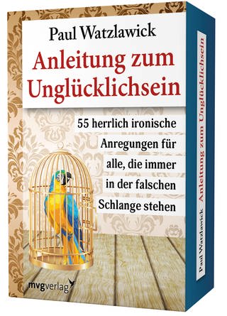 Buchcover: Paul Watzlawick: Anleitung zum Unglücklichsein – 55 herrlich ironische Anregungen für alle, die immer in der falschen Schlange stehen